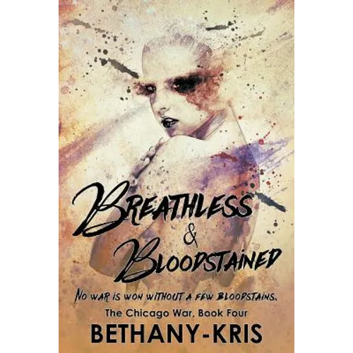 Breathless & Bloodstained - Paperback