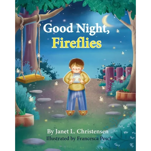 Good Night, Fireflies - Paperback