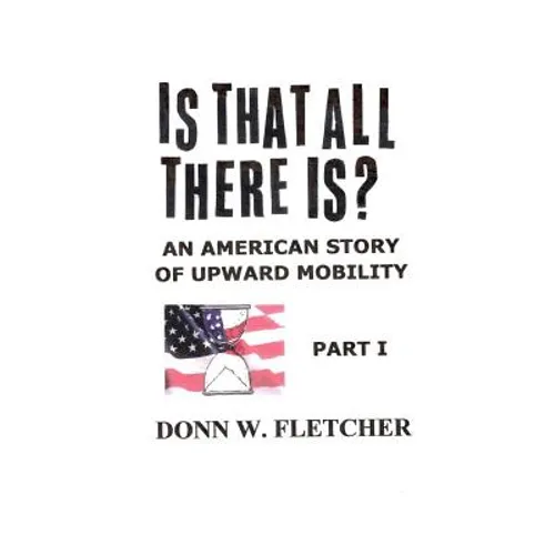 Is That All There Is?: An American Story - Paperback