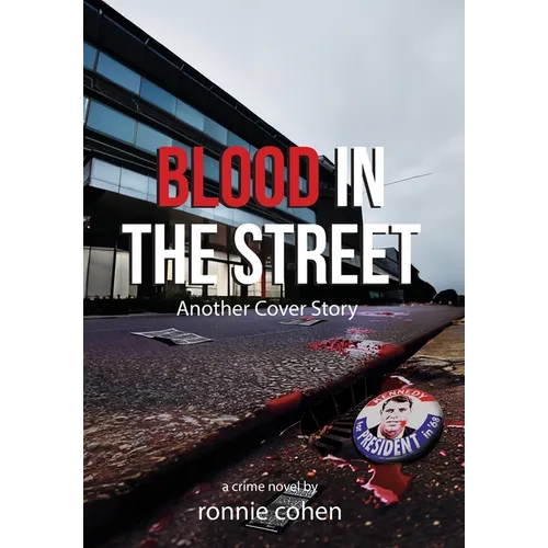 Blood In The Street: Another Cover Story
