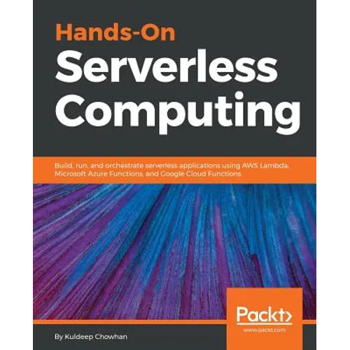 Hands-On Serverless Computing - Paperback