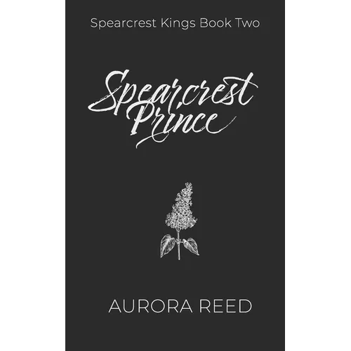 Spearcrest Prince: An Arranged Marriage Romance - Paperback