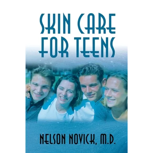 Skin Care for Teens - Paperback