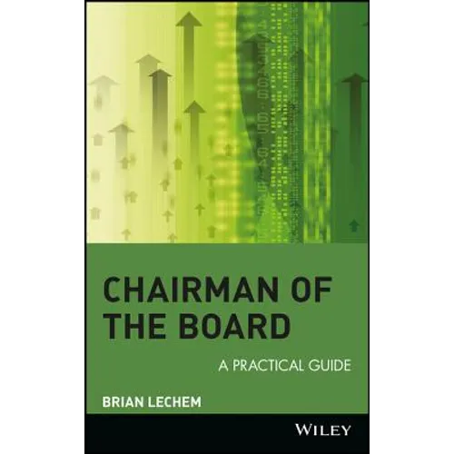 Chairman of the Board: A Practical Guide - Hardcover