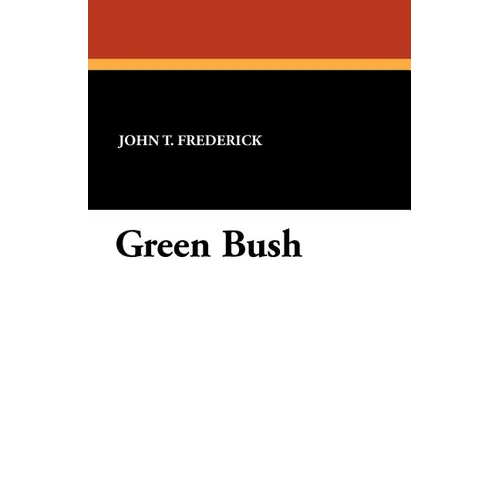 Green Bush - Paperback