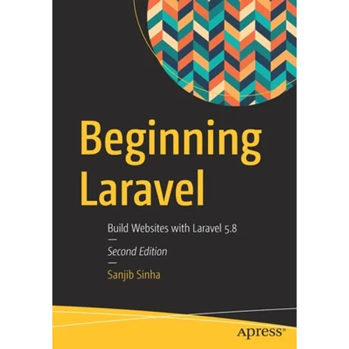 Beginning Laravel: Build Websites with Laravel 5.8 - Paperback