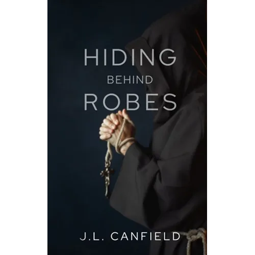 Hiding Behind Robes - Paperback