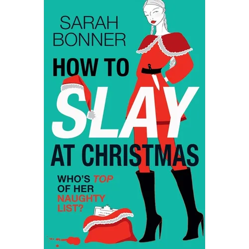 How to Slay at Christmas - Paperback
