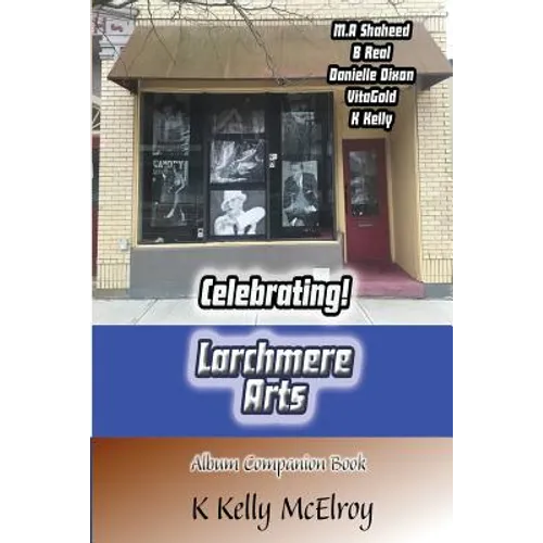 Celebrating! Larchmere Arts - Paperback