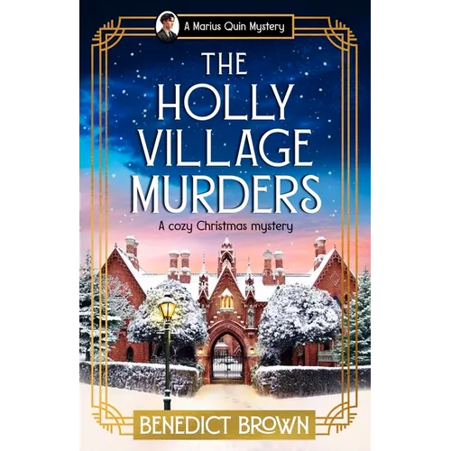 The Holly Village Murders: A Cozy Christmas Mystery - Paperback