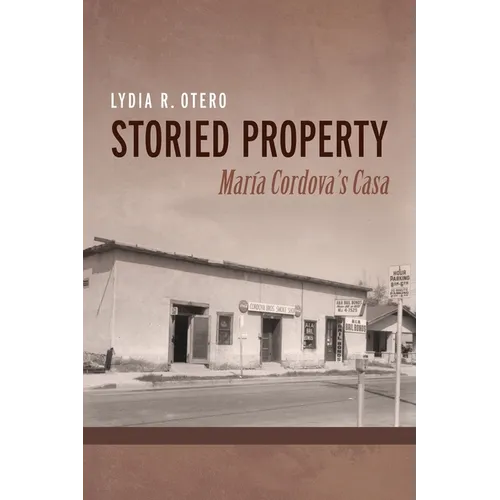 Storied Property: María Cordova's Casa