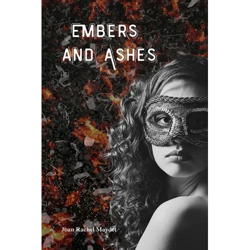 Embers and Ashes - Paperback