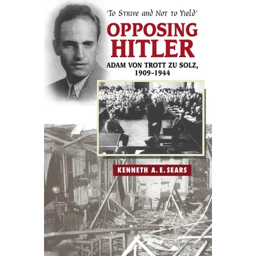 Opposing Hitler - Paperback