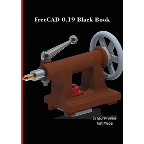 FreeCAD 0.19 Black Book - Paperback