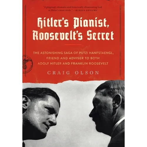 Hitler's Pianist, Roosevelt's Secret - Hardcover