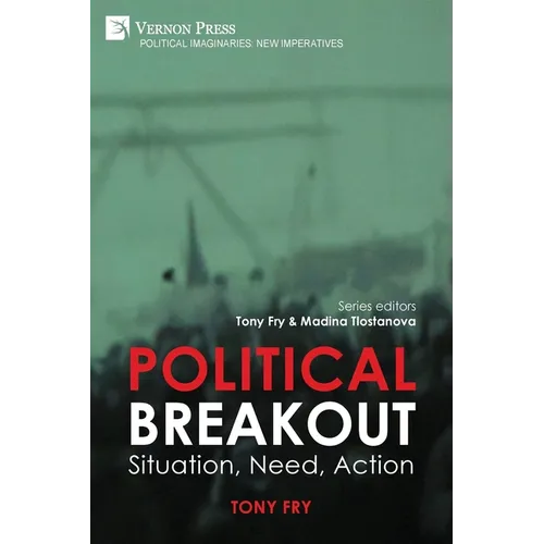 Political Breakout: Situation, Need, Action - Paperback