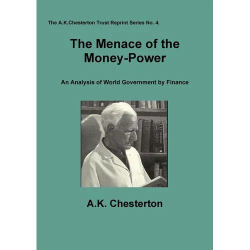 The Menace of the Money Power - Paperback