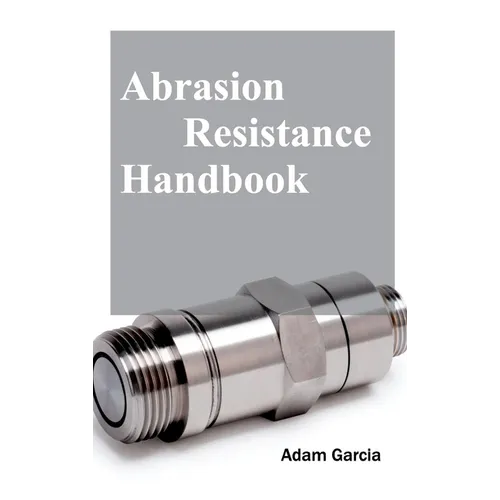 Abrasion Resistance Handbook - Hardcover