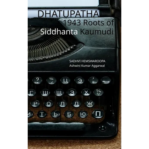 Dhatupatha 1943 Roots of Siddhanta Kaumudi - Hardcover