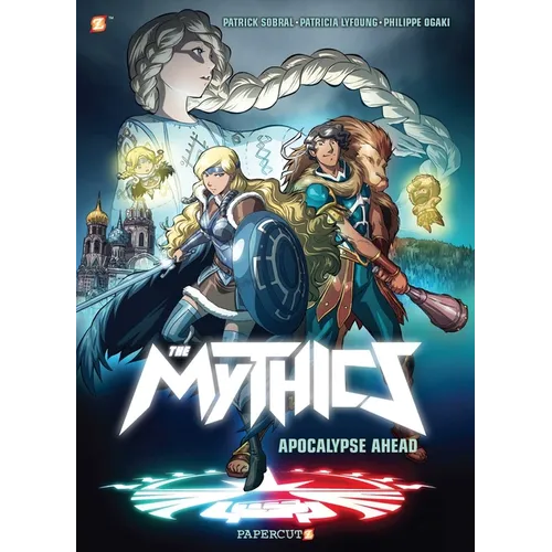 The Mythics #3: Apocalypse Ahead - Paperback