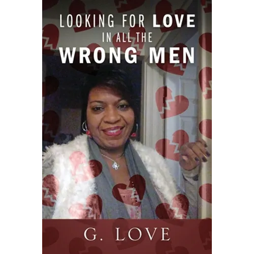 Looking For Love In All The Wrong Men - Paperback