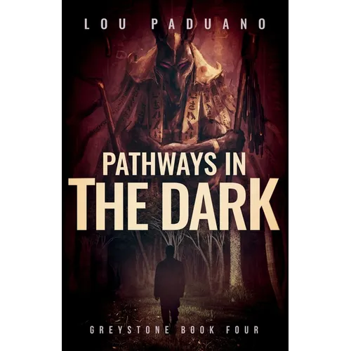 Pathways in the Dark: A Greystone Collection - Paperback