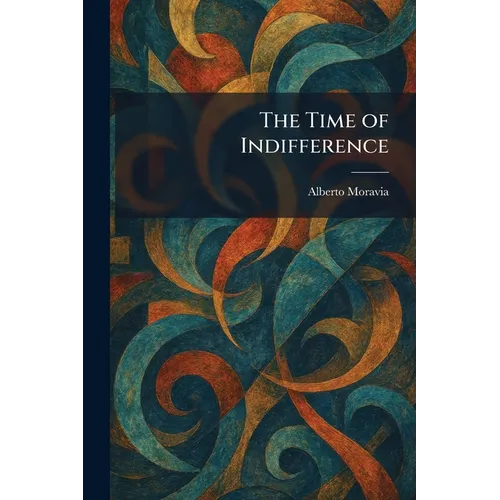 The Time of Indifference - Paperback