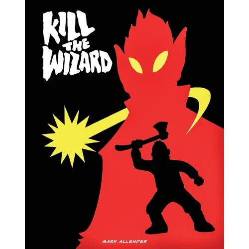 Kill The Wizard - Paperback