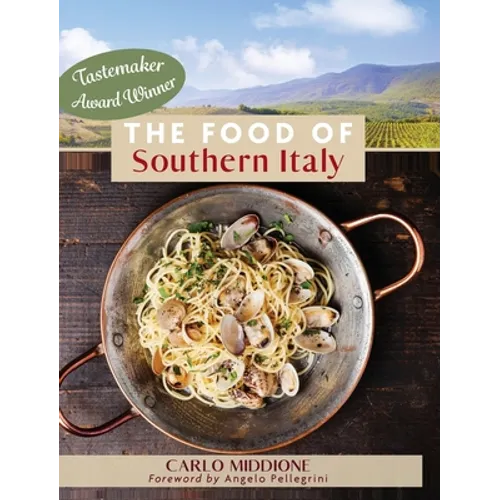 The Food of Southern Italy: (New Edition) - Hardcover
