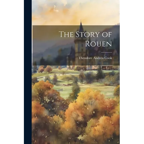 The Story of Rouen - Paperback