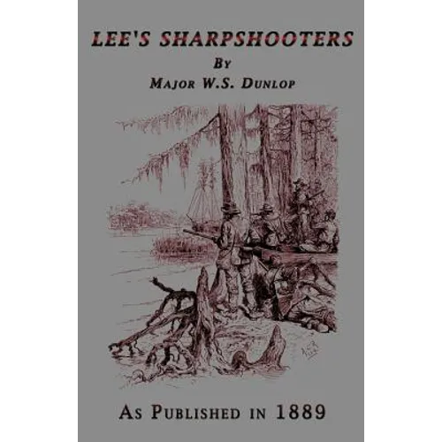 Lee's Sharpshooters - Paperback