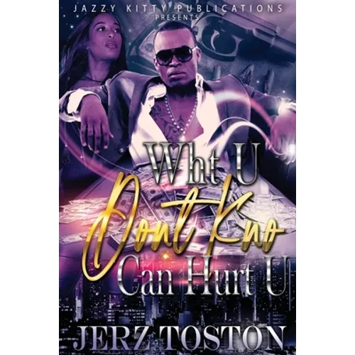 Wht U Don't Kno Can Hurt U - Paperback