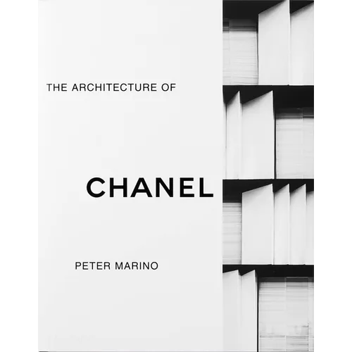 The Architecture of Chanel - Hardcover
