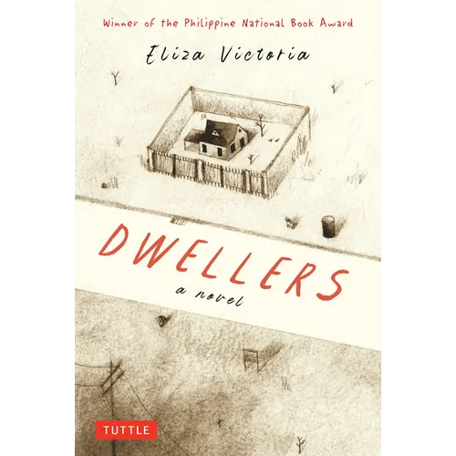 Dwellers: A Novel: Winner of the Philippine National Book Award - Hardcover
