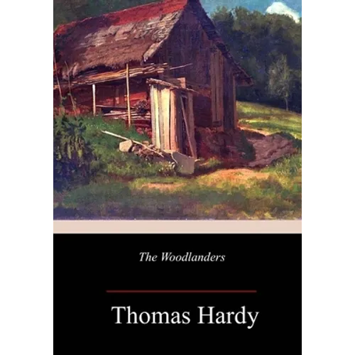 The Woodlanders - Paperback