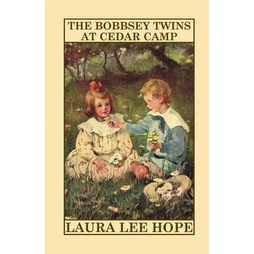 The Bobbsey Twins at Cedar Camp - Paperback