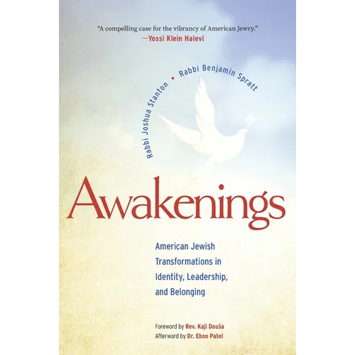 Awakenings: American Jewish Transformations in Identity, Leadership, and Belonging - Hardcover