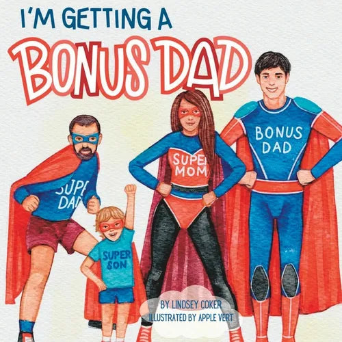 I'm Getting a Bonus Dad - Paperback