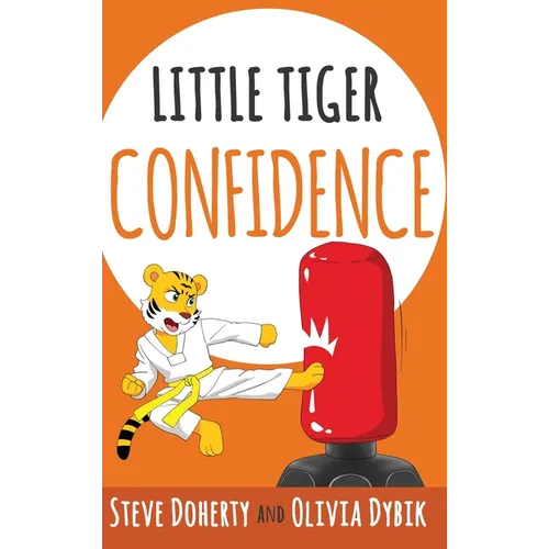 Little Tiger - Confidence - Hardcover