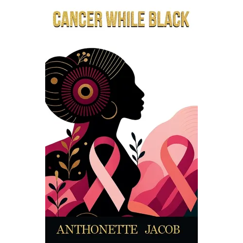 Cancer While Black