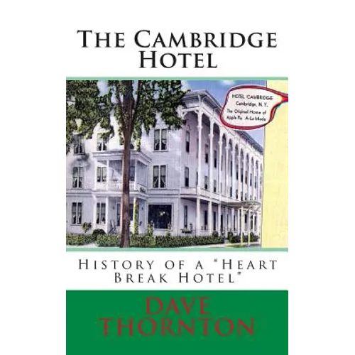 The Cambridge Hotel: History of a 