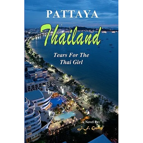 Thailand - Pattaya: Tears For The Thai Girl - Paperback