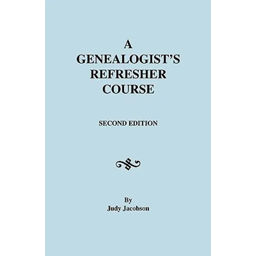 Genealogist's Refresher Course - Paperback