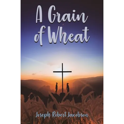 A Grain of Wheat - Hardcover