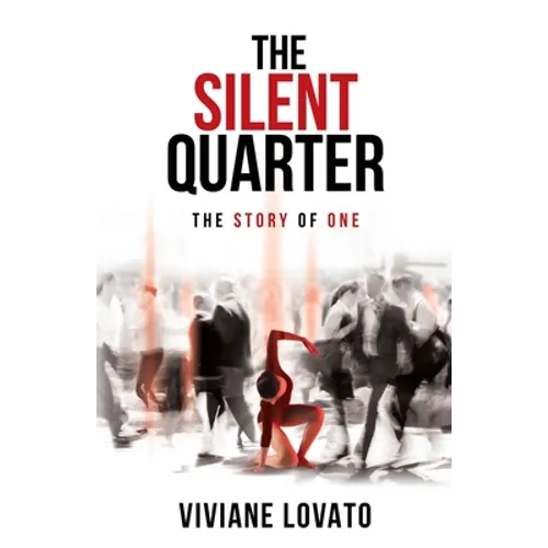 The Silent Quarter: The Story of One