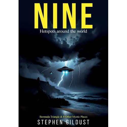 Nine: Bermuda triangles and eight more mystic places - Paperback
