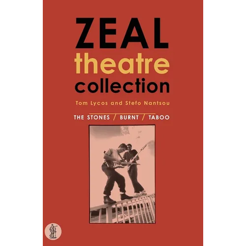 Zeal Theatre Collection: Three plays - Paperback