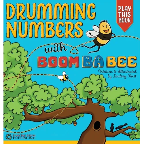 Drumming Numbers with Boom Ba Bee - Hardcover