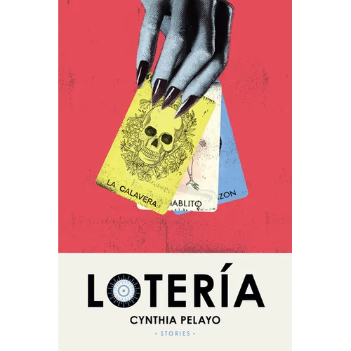 Lotería: Stories - Paperback