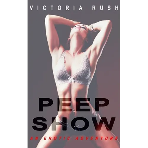 Peep Show: First Time Lesbian Voyeur Erotica - Paperback